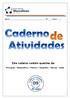 Nome: Nº: Turma: Este caderno contém questões de: Português Matemática História Geografia Ciências - Inglês