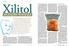 Xilitol. 46 FOOD INGREDIENTS BRASIL Nº Produção de xilitol. Introdução