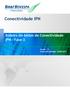 Conectividade IPN. Roteiro de testes de Conectividade IPN Fase 3. Versão: 1.0 Última modificação: 28/05/2013