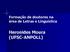 Formação de doutores na área de Letras e Linguística. Heronides Moura (UFSC-ANPOLL)