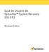 Guia do Usuário do Symantec System Recovery 2013 R2. Windows Edition