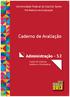 Caderno de Avaliação. Administração Universidade Federal do Espírito Santo. Pró-Reitoria de Graduação. Centro de Ciências Jurídicas e Econômicas