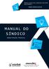 MANUAL DO SÍNDICO. vorbe. Seu. Manual do Síndico.  MANUTENÇÃO PREDIAL. Acesse o nosso site e aproveite mais dicas para síndicos.