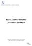 C E N T R O C U L T U R A L E S O C I A L D E S A N T O A D R I Ã O REGULAMENTO INTERNO JARDIM DE INFÂNCIA