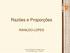 Razões e Proporções RANILDO LOPES. https://ranildolopes.wordpress.com- Prof. Ranildo Lopes - FACET