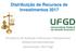 Distribuição de Recursos de Investimentos Pró-Reitoria de Avaliação Institucional e Planejamento PROAP/COPLAN/COOF/ASS Apresentação: Alex Fraga