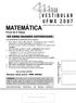 MATEMÁTICA. Prova de 2 a Etapa SÓ ABRA QUANDO AUTORIZADO. Duração desta prova: TRÊS HORAS. UNIVERSIDADE FEDERAL DE MINAS GERAIS FAÇA LETRA LEGÍVEL