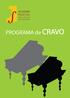 ACADEMIA MUSICAL DOS AMIGOS DAS CRIANÇAS. PROGRAMA de CRAVO