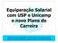Equiparação Salarial com USP e Unicamp e novo Plano de Carreira