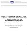 TGA - TEORIA GERAL DA ADMINISTRAÇÃO