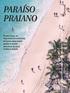 PARAÍSO PRAIANO. Punta Cana, na República Dominicana, encanta pelas belas praias e ampla estrutura de seus hotéis e resorts TURISMO