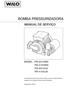 BOMBA PRESSURIZADORA MANUAL DE SERVIÇO MODEL : PB-601SMA PB-410SMA PB-601SJA PB-410SJA