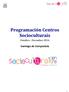 Programación Centros Socioculturais Outubro - Decembro Santiago de Compostela