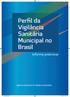 Perfil da Vigilância Sanitária Municipal no Brasil