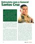 Santos Cruz. Entrevista com o General