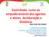 Caminhada rumo ao empoderamento dos agentes e atores da Educação a Distância Ana Lúcia dos Santos