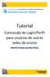 Tutorial. Concessão de Login/Perfil para usuários de outras redes de ensino PREFEITURAS MUNICIPAIS