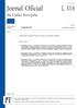 Jornal Oficial. da União Europeia. Legislação. Actos aprovados ao abrigo dos Tratados CE/Euratom cuja publicação é obrigatória. 52.