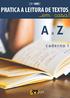 A a Z. em casa! PRATICA A LEITURA DE TEXTOS. caderno I. .pt 1.º ANO