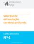 Parkinson hoje. Cirurgia de estimulação cerebral profunda. Cartilha informativa Nº4.