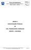 Termo de Referência ANEXO II - Especificações Técnicas de CPEs, Transceivers e Módulos GRUPO 1 NACIONAL
