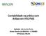 Contabilidade na prática com ênfase em IFRS PME. Instrutor: João Acrísio Rocha Diretor Técnico do IBRACON 1ª REGIÃO VP Técnico: CRC/CE