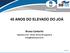 45 ANOS DO ELEVADO DO JOÁ