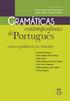 GRAMÁTICAS. contemporâneas do Português. com a palavra, os autores. Maria Helena de Moura Neves. Vânia Cristina Casseb-Galvão