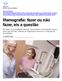 Mamografia: fazer ou não fazer, eis a questão