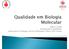 Mário Cunha Responsável Qualidade Laboratório Virologia, Serviço Patologia Clínica, IPO Lisboa