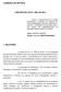 A proposição foi distribuída a três Comissões: Esporte; Educação; e Constituição e Justiça e de Cidadania.