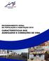 CONDIÇÕES DE VIDA. Características demográficas e sócio-económicas, e as condições em que vivem os agregados familiares e a população caboverdeana