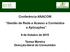 Conferência ANACOM. Gestão de Rede e Acesso a Conteúdos e Aplicações