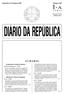 DIÁRIO DA REPÚBLICA SUMÁRIO. Quarta-feira, 2 de Novembro de 2005 Número 210 I A. Presidência do Conselho de Ministros