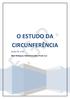 O ESTUDO DA CIRCUNFERÊNCIA