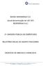 BIOSEV BIOENERGIA S.A. (atual denominação de LDC-SEV BIOENERGIA S.A.) 1ª. EMISSÃO PÚBLICA DE DEBÊNTURES RELATÓRIO ANUAL DO AGENTE FIDUCIÁRIO