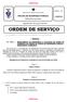 RESERVADO MINISTÉRIO DA ADMINISTRAÇÃO INTERNA POLÍCIA DE SEGURANÇA PÚBLICA DIRECÇÃO NACIONAL. segunda-feira, 09 de junho de 2014 ORDEM DE SERVIÇO