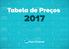 Tabela de Preços 2017