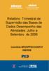 Relatório Trimestral de Supervisão das Bases de Dados Desempenho das Atividades: Julho a Setembro de 2006