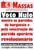 Voto Nulo ASSAS. revolucionário. partido operário. contra os partidos da burguesia e pela construção do