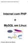Internet com PHP. MySQL em Linux