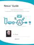 Nexus Guide. O guia decisivo de Nexus: O exoesqueleto de desenvolvimento Scrum em escala. Desenvolvido e mntido por Ken Schwaber e Scrum.