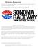 Sonoma Raceway. Vamos conhecer a história e alguns dos fatos e curiosidades sobre este autódromo.