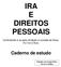 IRA E DIREITOS PESSOAIS