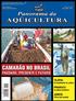 tilapicultura no Brasil O status atual e as tendências da Status and trends for tilapia aquaculture in Brazil Histórico da tilapicultura no Brasil