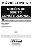 FLÁVIO ALENCAR NOÇÕES DE DIREITO CONSTITUCIONAL. 1ª Edição JUN 2013