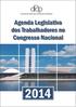 Agenda Legislativa dos Trabalhadores no Congresso Nacional. Ficha Técnica. Coordenação editorial Antônio Augusto de Queiroz Diretor de Documentação