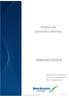 BM&FBOVESPA. Política de Controles Internos. Diretoria de Controles Internos, Compliance e Risco Corporativo. Última Revisão: março de 2013.