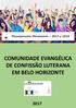 Planejamento Missionário 2017 a 2019 COMUNIDADE EVANGÉLICA DE CONFISSÃO LUTERANA EM BELO HORIZONTE