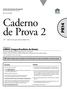 Caderno de Prova 2 PR14. LIBRAS (Língua Brasileira de Sinais) ( ) prova de questões Objetivas. Professor de